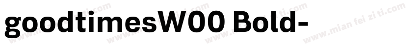 goodtimesW00 Bold字体转换